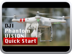 DJI Phantom 2 Vision Quick Start, Operation Manual, Instruction
