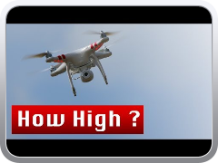 DJI Phantom 2 Vision - How high can it go? - HeliPal.com